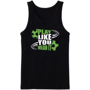 Play Like You Mean it Tanktop