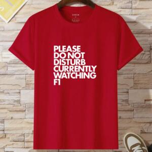 Please Do Not Disturb Currently Watching F1 T-Shirt - Image 2