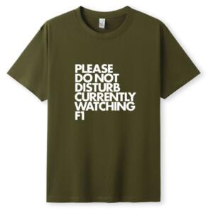 Please Do Not Disturb Currently Watching F1 T-Shirt - Image 5
