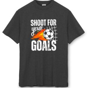 Shoot Your Goals T-Shirt - Image 8