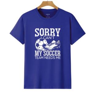Sorry My Soccer Team Needs Me T-Shirt - Image 6