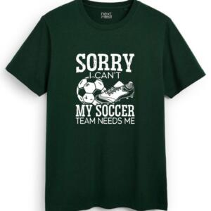Sorry My Soccer Team Needs Me T-Shirt - Image 8