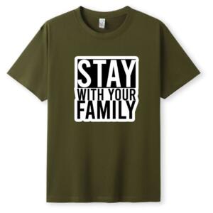 Stay With Your Family T-Shirt - Image 8