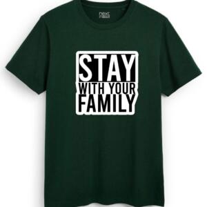 Stay With Your Family T-Shirt - Image 6