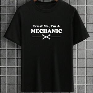 Trust Me I'm A Mechanic T-Shirt