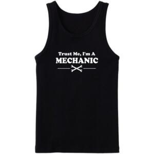 Trust Me I'm A Mechanic Tanktop