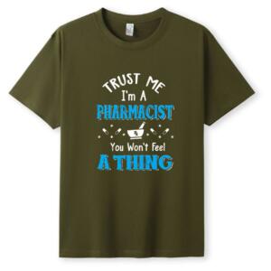 Trust Me I'm A Pharmacist T-Shirt - Image 5
