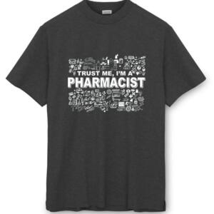Trust Me I'm A Pharmacist T-Shirt - Image 2