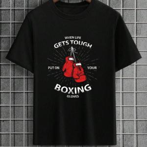When Life Gets Tough Wear Boxing Gloves T-Shirt