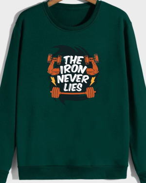 The Iron Never Lies Sweatshirt