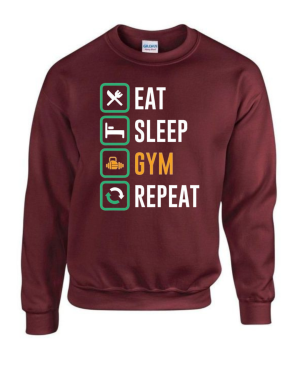 Eat Sleep Gym Repeat Sweatshirt