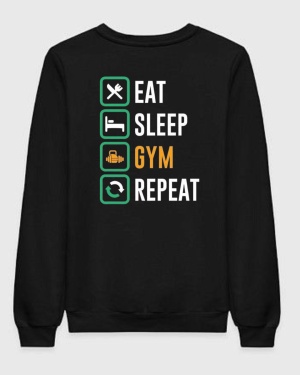 Eat Sleep Gym Repeat Sweatshirt