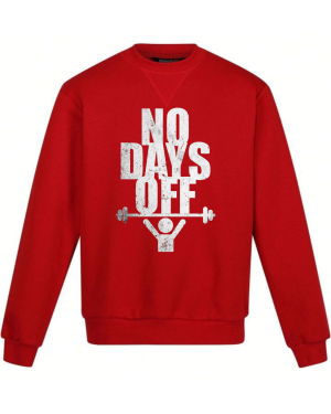 No Days Off Sweatshirt