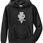 No Days Off Hoodie