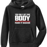 You Only Get Body Once Hoodie