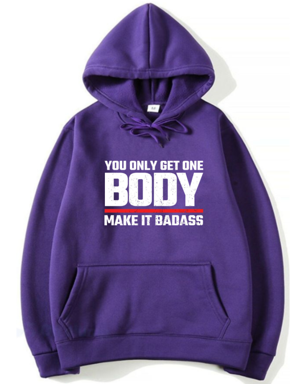 You Only Get Body Once Hoodie