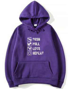 Push Pull Legs Repeat Hoodie