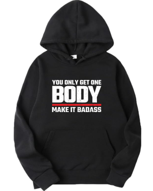 You Only Get Body Once Hoodie