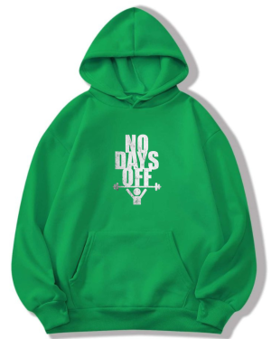 No Days Off Hoodie
