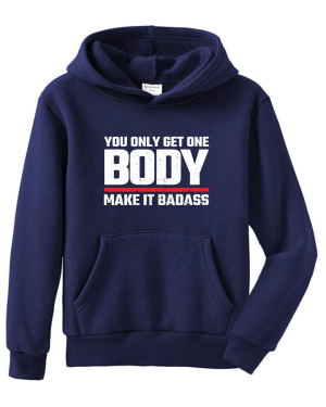 You Only Get Body Once Hoodie
