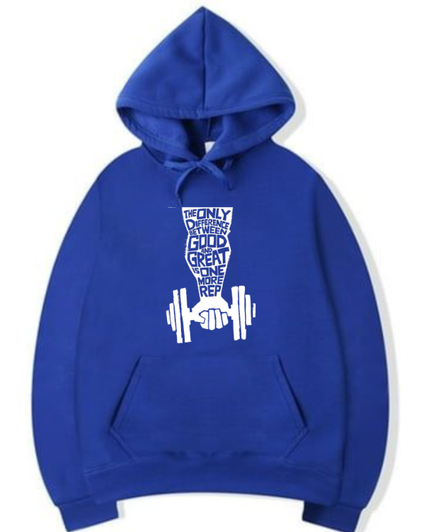 Only Difference Between Good And Great Is One More Rep Hoodie