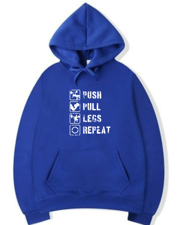 Push Pull Legs Repeat Hoodie