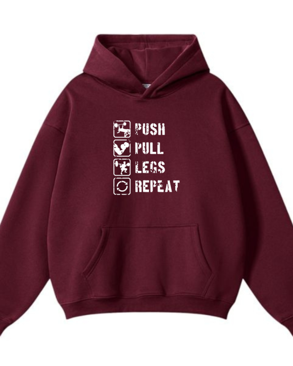Push Pull Legs Repeat Hoodie