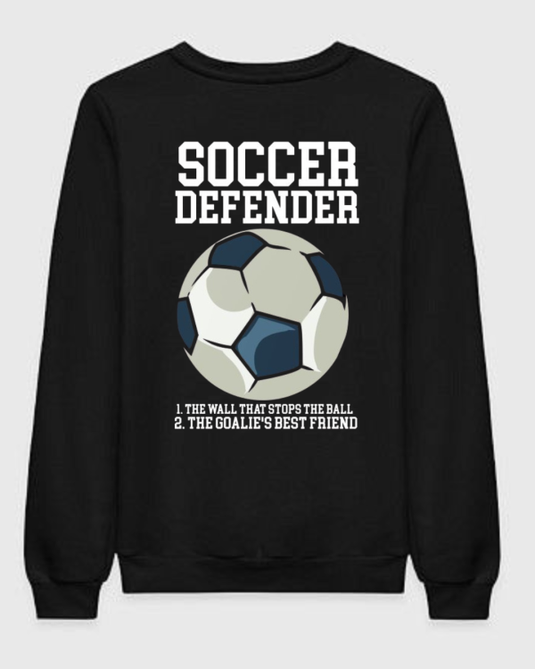 Soccer Defender Sweatshirt
