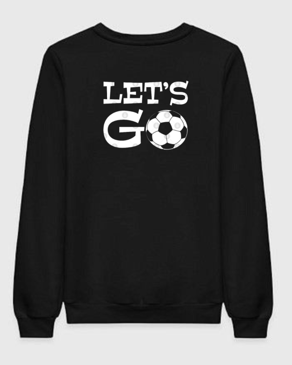 Let's Go Football Sweatshirt