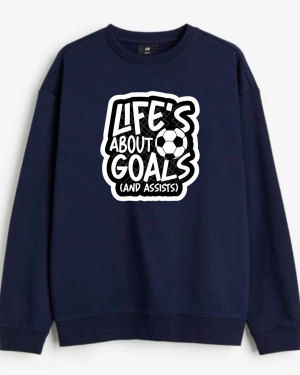 Life's About Goals Sweatshirt - Image 6
