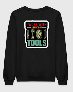 Mechanic I Work With Bunch Of Tools Sweatshirt