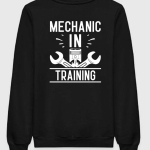 Mechanic In Training Sweatshirt