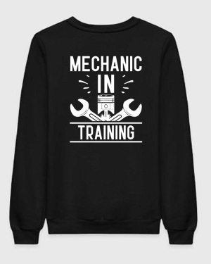Mechanic In Training Sweatshirt