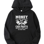 Money Can't Buy Happiness But Car Parts Can Hoodie