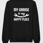 My Garage Is My Happy Place Sweatshirt