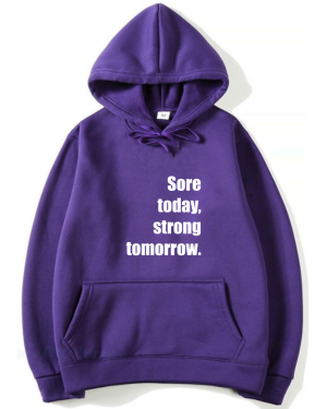 Sore Today Strong Tomorrow Hoodie - Image 8