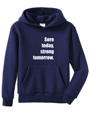 Sore Today Strong Tomorrow Hoodie - Image 5