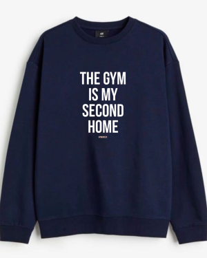 The Gym Is My Second Home Sweatshirt - Image 5