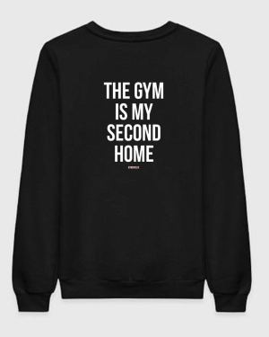 The Gym Is My Second Home Sweatshirt