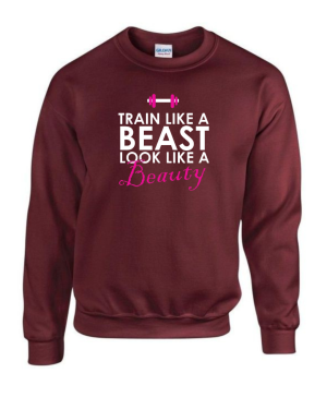 Train Like A Beast Look Like A Beauty Sweatshirt - Image 2
