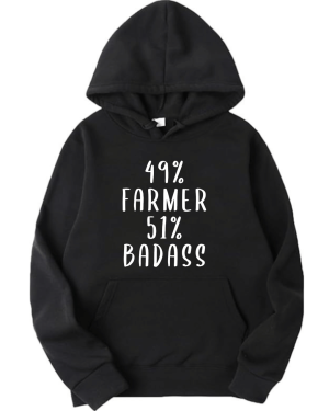 49 % Farmer 51 % Badass Hoodie