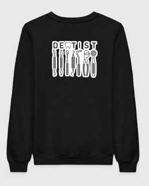 Dentist Sweatshirt
