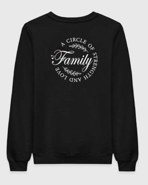 Family A Circle Of Strength And Love Sweatshirt
