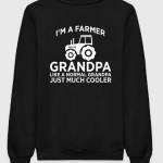 Farmer Grandpa Sweatshirt