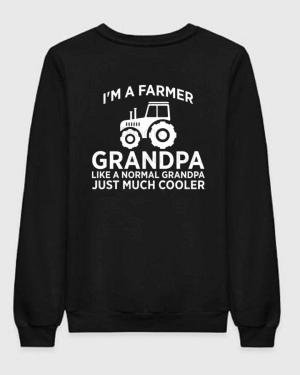 Farmer Grandpa Sweatshirt