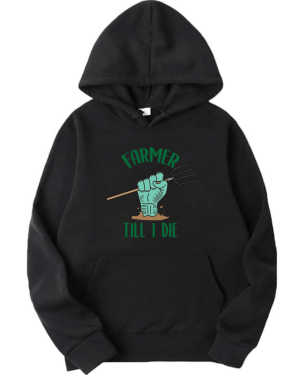 Farmer Till I Die Hoodie
