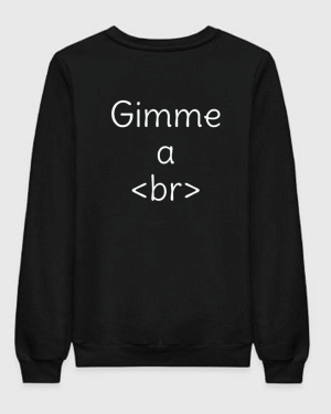 Gimme A BR Sweatshirt
