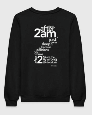 HIMYM - Just Go To Sleep After 2 AM Sweatshirt