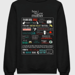 How I Met Your Mother Famous Lines Sweatshirt