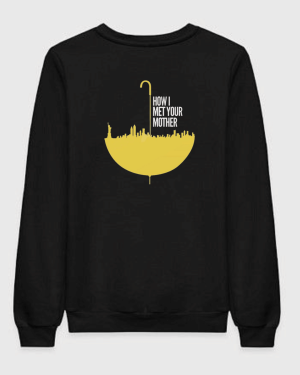 How I Met Your Mother Sweatshirt